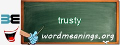 WordMeaning blackboard for trusty